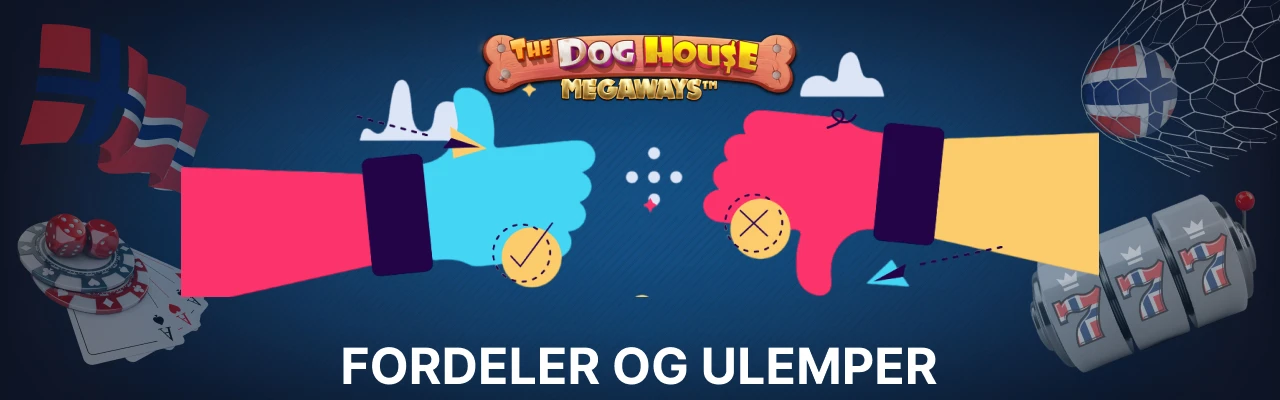 Fordeler og ulemper ved slot dog house megaways